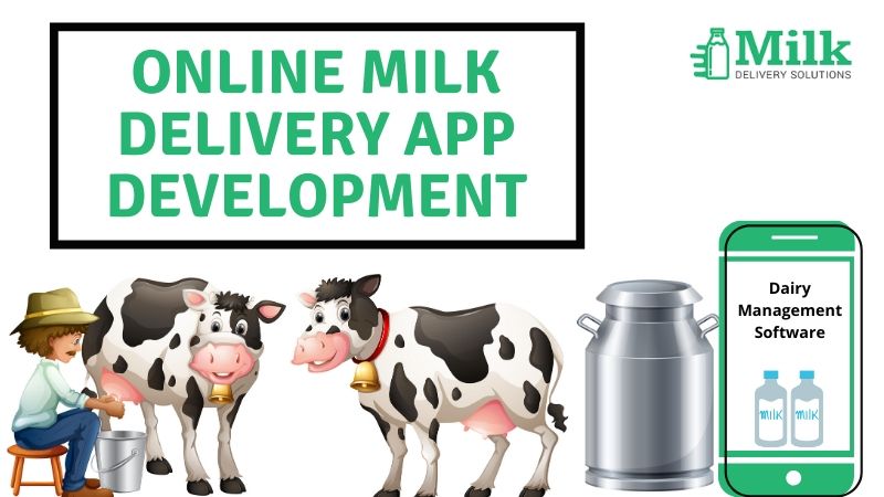 Online Milk Delivery App Development – Cost & Features - Milk Delivery Solutions