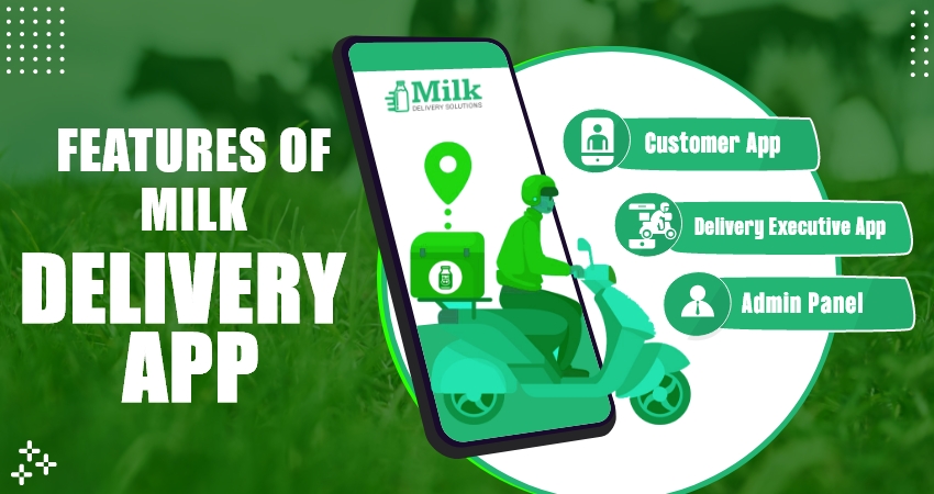 Features of milk delivery App