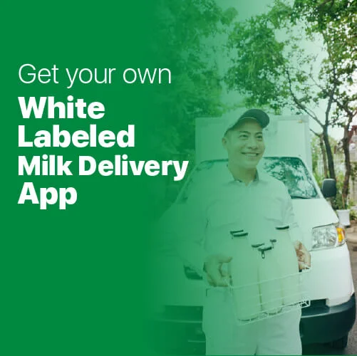 White Labeled Milk Delivery App
