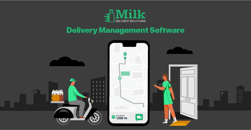 Milk delivery management software