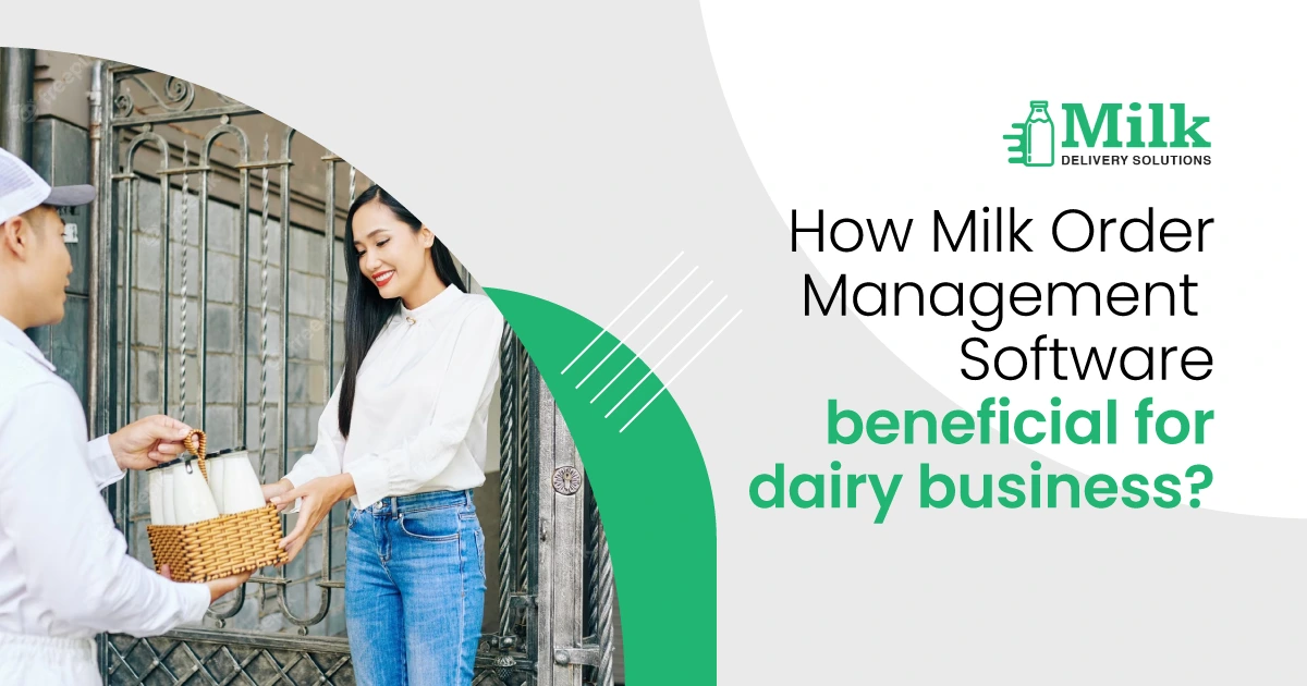 ravi garg,mds, benefits, milk order, software, management, dairy business