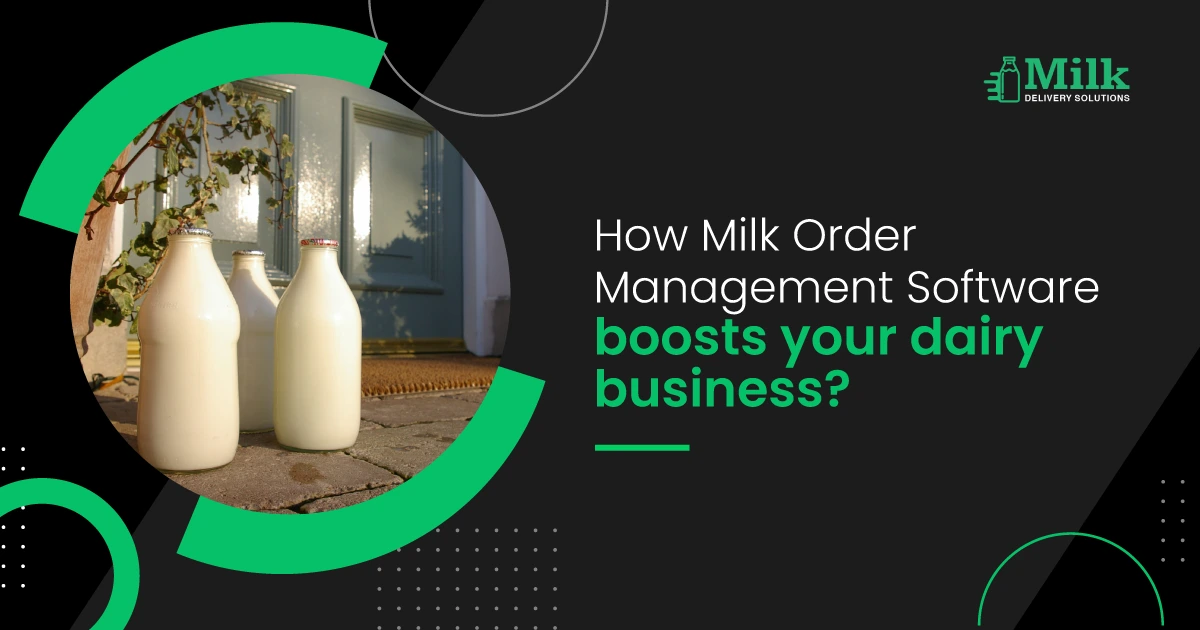 ravi garg,mds,boost, milk order, software, management, dairy business