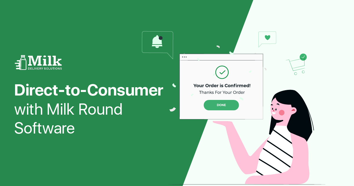 Direct-to-Consumer with Milk Round Software