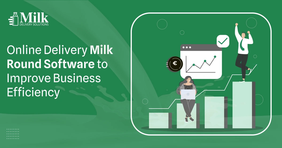 Milk Round Software to Improve Business Efficiency